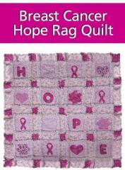 Breast Cancer "HOPE" rag quilt was designed by Carol Murphy  --  she has given this quilt to many friends who have or who survived breast cancer and has even donated them to the 3-day run in Cleveland
